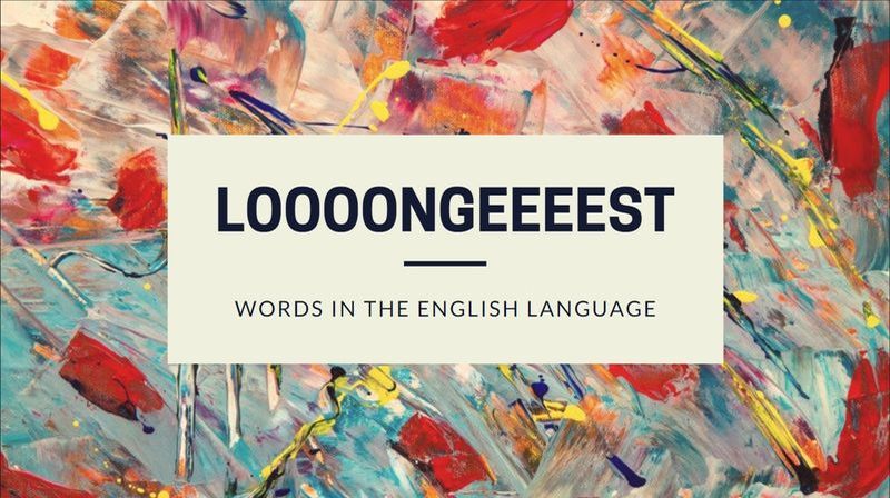 10 nejdelších slov v anglickém jazyce