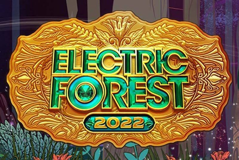 Electric Forest Festival 2022：チケットを購入してフルラインナップをチェック